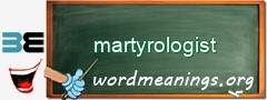 WordMeaning blackboard for martyrologist